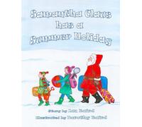 Samantha Claus Has A Summer Holiday