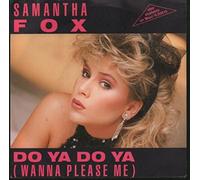 Samantha Fox - Do Ya Do Ya (Wanna Please Me) (1986) [Vinyl-Single 7'']