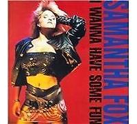 Samantha Fox - I Wanna Have Some Fun - New CD - R600z