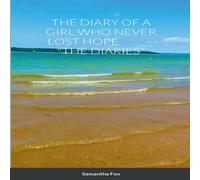 Samantha Fox THE DIARY OF A WHO NEVER LOST HOPE "THE DIARIES" Paperback Book Samantha Fox Multicolor