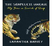 Samantha Harvey The Shapeless Unease Paperback Book Samantha Harvey Multicolor