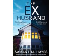 Samantha Hayes The Ex-Husband: An absolutely gripping psychological thriller with Samantha Hayes Multicolor