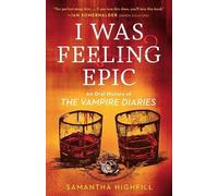 Samantha Highfill I Was Feeling Epic (Paperback)
