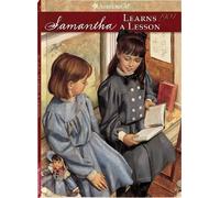 Samantha Learns a Lesson: A School Story (American Girl Collection)