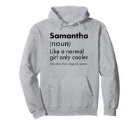 Samantha Like A Normal Girl Only Cooler Queen First Name Pullover Hoodie