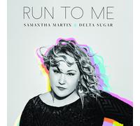 Samantha Martin and Delta Sugar Run To Me LP Vinyl GSR008V NEW