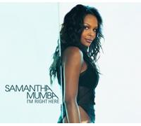 Samantha Mumba - I M Right Here/Gotta Tell You