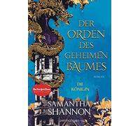 Samantha Shanno Der Orden des geheimen Baumes - Die Königin: Roman - (Hardback)