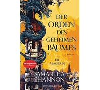 Samantha Shanno Der Orden des geheimen Baumes - Die Magierin: Roman - (Hardback)