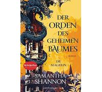 Samantha Shanno Der Orden des geheimen Baumes - Die Magierin: Roman - (Hardback)
