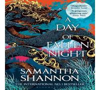 Samantha Shannon A Day of Fallen Night : The multi-million-copy bestselling fantasy Samantha Shannon Multicolor