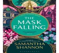 Samantha Shannon The Mask Falling : The million-copy bestselling series from the Samantha Shannon Multicolor