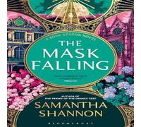 Samantha Shannon The Mask Falling : The million-copy bestselling series from the Samantha Shannon Multicolor