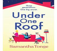 Samantha Tonge Under One Roof Hardback Book Samantha Tonge Multicolor