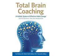 Samantha Wallace - Total Brain Coaching A Holistic System of Effecti - X555z