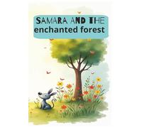 Samara and the Enchanted Forest