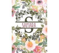 Samara: Personalized To Do List Notepad with Elegant Floral Design Cover. 120 Pages of Practicality and Charm. The Perfect Samara Name Gift, Lined ... Goals. Enhance Your Efficiency and Style
