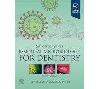 Samaranayake's Essential Microbiology for Dentistry