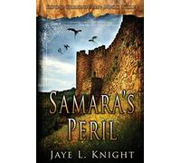 Samara's Peril: 3 (Ilyon Chronicles)