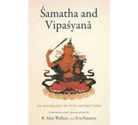 Samatha and Vipasyana : An Anthology of Pith Instructions