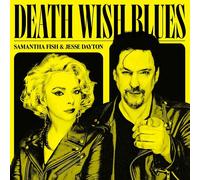 Samatha Fish & Jesse Dayton Death Wish Blues (2023) LP Vinyl Pre Order