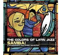 SAMBA - COLORS OF LATIN JAZZ - Samba - the Colours of Latin Jazz