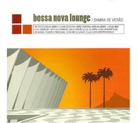 samba de verao - Bossa Nova Lounge Samba De Ver