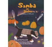 Samba in Italia: Il mistero di Halloween (Il cane Samba)