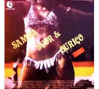 Samba, Suor E Ourico: O Melhor Carnaval de Todos os Tempos (Audio CD)