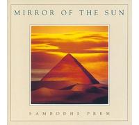 Sambodhi Prem - Mirror of the Sun