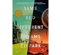 Same Bed Different Dreams: A Novel