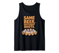 Same Beer Different Idiots Funny Party Beer Drinking October Tank Top