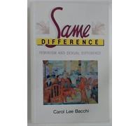 Same Difference: Feminism and Sexual Difference