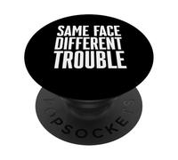 Same Face Different Trouble Twin Dad Daddy PopSockets Adhesive PopGrip