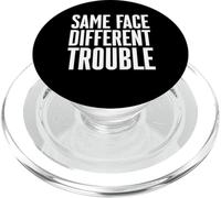 Same Face Different Trouble Twin Dad Daddy PopSockets PopGrip for MagSafe