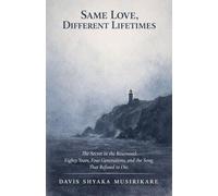 Same Love, Different Lifetimes