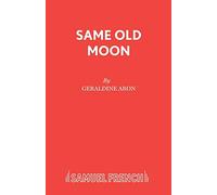 Same Old Moon (Acting Edition S.)