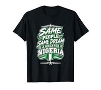 Same People Same Dream Greater Nigeria Flag Pride Value Graphic T-Shirt