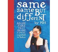 Same Same But Different: Recipe Pairs That Share a Process, Ingredient or Texture