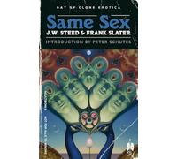 Same Sex: Gay SF Clone Erotica
