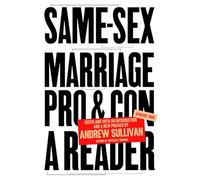 Same-Sex Marriage: Pro and Con: A Reader