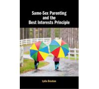 Same-Sex Parenting and the Best Interests Principle