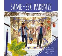 Same-sex parents (Topics To Talk About)