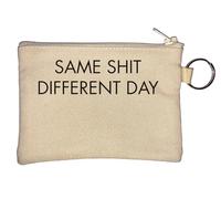 Same Sh*t Different Day Key Chain Coin Purse Beige