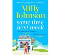 Same Time Next Week : 'Real women, real life, real feeling, Milly brings it all.' CATHY BRAMLEY