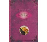 Samhain: Rituals, Recipes and Lore for Halloween (Llewellyn's Sabbat Essentials): Rituals, Recipes & Lore for Halloween: 6