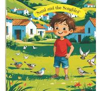 Sami and the Songbird: A Heartwarming Children’s Story.