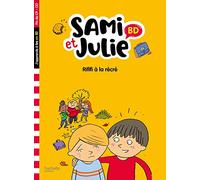 Sami et Julie BD Fin de CP- CE1 - Rififi à la récré