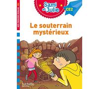 Sami et julie CE2 : le souterrain mystérieux