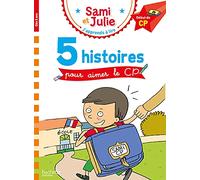 Sami et Julie CP Niveau 1 - 5 histoires pour aimer le CP